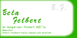 bela felbert business card